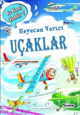 Heyecan Verici Uçaklar Bu Nasıl Olabilir? - 1