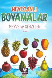 Heyecanlı Boyamalar / Meyve ve Sebzeler - Menekşe Kitap