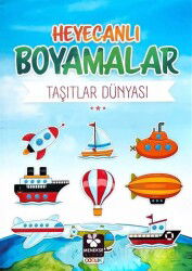 Heyecanlı Boyamalar / Taşıtlar Dünyası - Menekşe Kitap