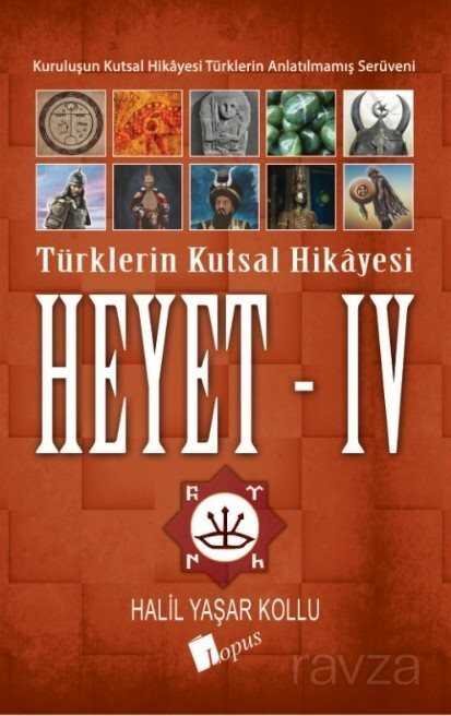 Heyet 4 / Türklerin Kutsal Hikayesi - 1