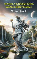 Heykel ve Resimlerde Güzelliğin Analizi - Dorlion Yayınevi