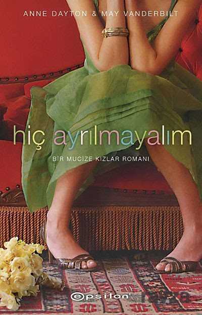 Hiç Ayrılmayalım - 1