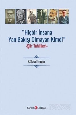 Hiç Bir İnsana Yan Bakışı Olmayan Kimdi - 1