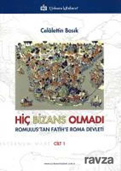 Hiç Bizans Olmadı - Türkmen Kitabevi