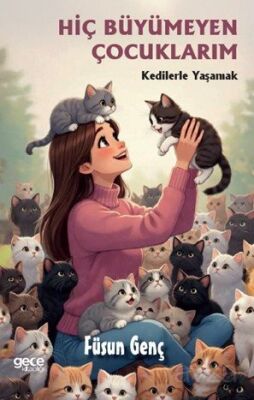 Hiç Büyümeyen Çocuklarım - 1