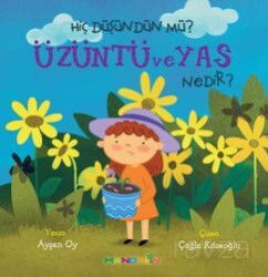 Hiç Düşündünüz Mü? Üzüntü ve Ya Nedir? - Mandolin Yayınları