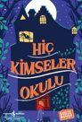 Hiç Kimseler Okulu - 1