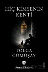 Hiç Kimsenin Kenti - Remzi Kitabevi