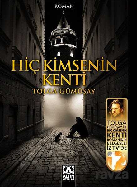 Hiç Kimsenin Kenti - Altın Kitaplar