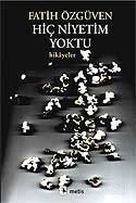 Hiç Niyetim Yoktu - Metis Yayınları