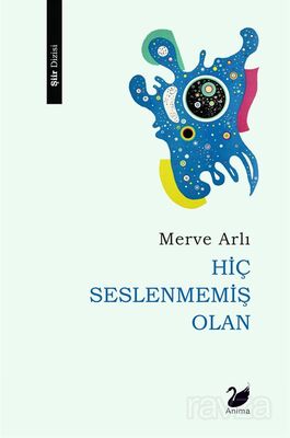 Hiç Seslenmemiş Olan - 1