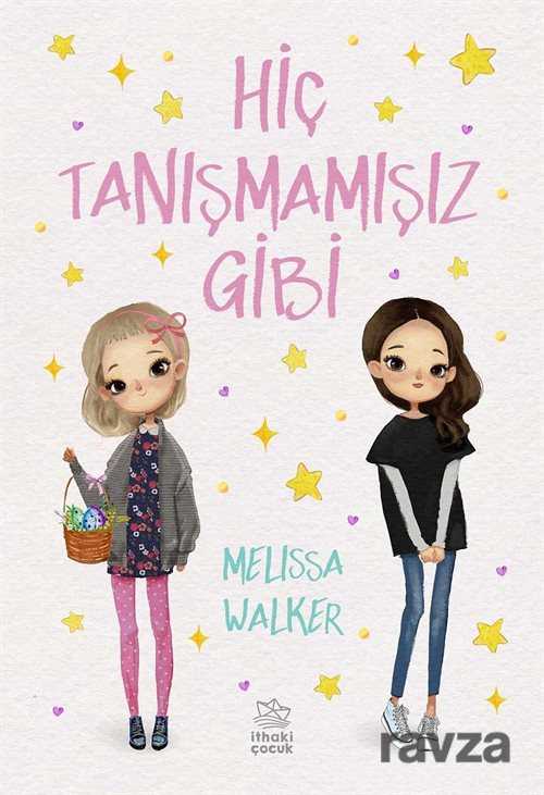 Hiç Tanışmamışız Gibi - İthaki Çocuk