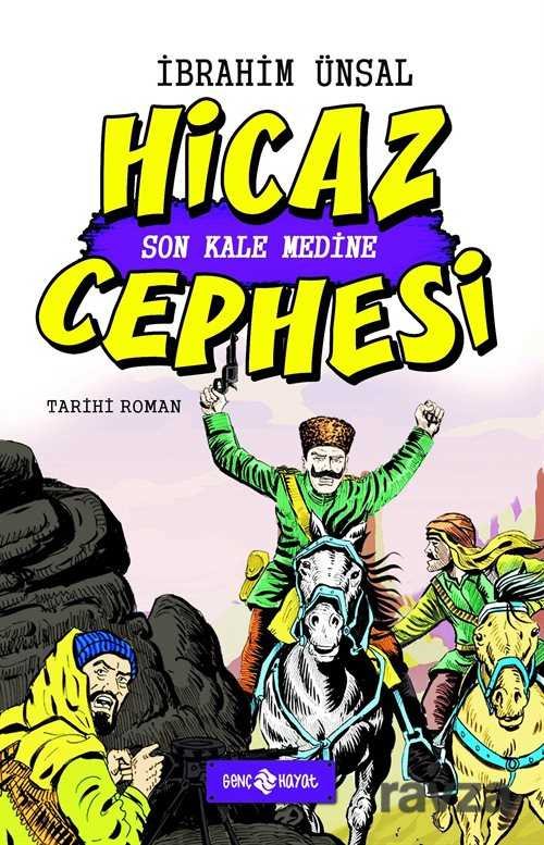 Hicaz Cephesi / Cepheden Cepheye 5 - 1