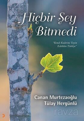 Hiçbir Şey Bitmedi - 1