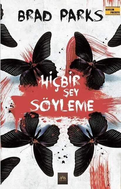 Hiçbir Şey Söyleme - 1