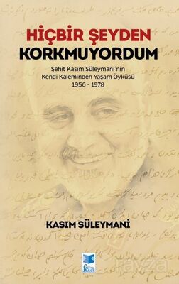 Hiçbir Şeyden Korkmuyordum - 1