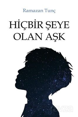 Hiçbir Şeye Olan Aşk - 1