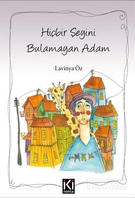 Hiçbir Şeyini Bulamayan Adam - 1