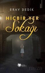 Hiçbir Yer Sokağı - Karina Yayınevi