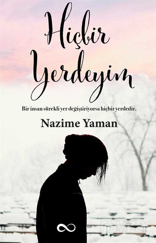 Hiçbir Yerdeyim - Bengisu Yayınları