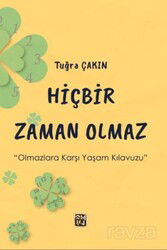 Hiçbir Zaman Olmaz - Kutlu Yayınevi