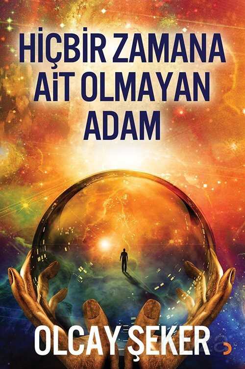 Hiçbir Zamana Ait Olmayan Adam - 1