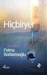 Hiçbiryer - Profil Yayıncılık