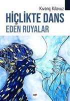 Hiçlikte Dans Eden Rüyalar - Tilki Kitap