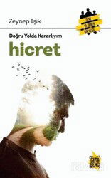 Hicret / Doğru Yolda Kararlıyım - Çıra Yayınları