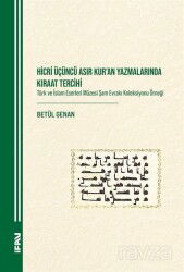 Hicri Üc¸üncü Asır Kuran Yazmalarında Kıraat Tercihi - M.Ü. İlahiyat Fak. Vakfı Yayınları