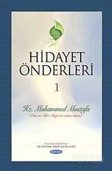 Hidayet Önderleri-1 / Hz Muhammed Mustafa (Ona ve Ehl-i Beyti'ne Selam Olsun) - Kevser Yayınları