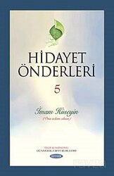 Hidayet Önderleri-5 / İmam Hüseyin (Ona Selam Olsun) - Kevser Yayınları