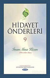 Hidayet Önderleri-9 / İmam Musa Kazım (Ona Selam Olsun) - Kevser Yayınları