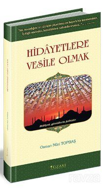 Hidayetlere Vesile Olmak - 1