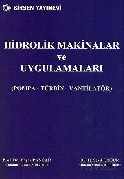 Hidrolik Makinalar ve Uygulamaları - Birsen Yayınevi
