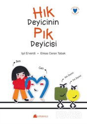 Hık Deyicinin Pık Deyicisi - Kumdan Kale Yayınları