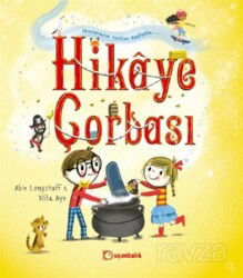 Hikaye Çorbası - Uçanbalık Yayınları