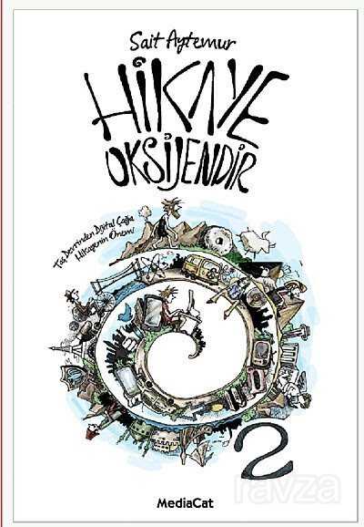 Hikaye Oksijendir - MediaCat Kitapları