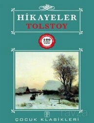 Hikayeler-Tolstoy / 100 Temel Eser - Sis Yayıncılık