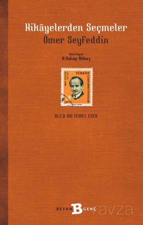Hikayelerden Seçmeler / Ömer Seyfettin - Beyan Yayınları