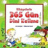 Hikayelerle 365 Gün Dini Kelime - Nesil Çocuk Yayınları