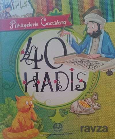 Hikayelerle Çocuklara 40 Hadis - Diyanet İşleri Başkanlığı