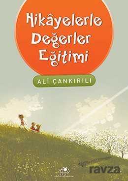 Hikayelerle Değerler Eğitimi - Uğurböceği Yayınları
