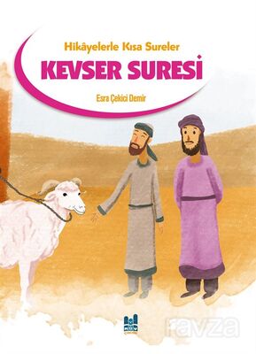 Hikayelerle Kısa Sureler / Kevser Suresi - 1