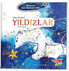 Hikayelerle Yıldızlar / İlk Okuma Uzay Hikayeleri Serisi - Dikkat Atölyesi Yayınları