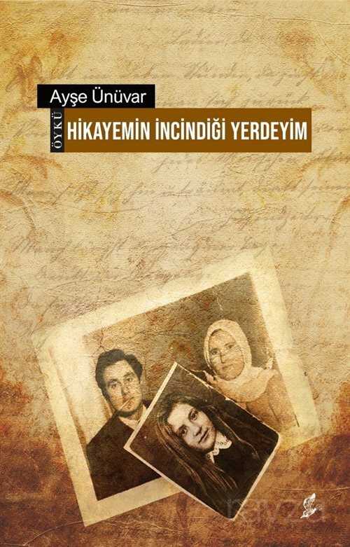 Hikayemin İncindiği Yerdeyim - Okur Kitaplığı