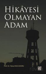 Hikayesi Olmayan Adam - Palet Yayınları (Konya)