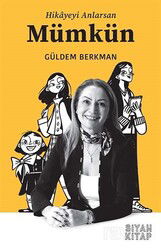 Hikayeyi Anlarsan Mümkün - Siyah Kitap