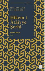 Hikem-i Ataiyye Şerhi / İbn Ataullah el-İskenderi - Ketebe Yayınevi
