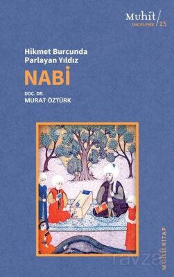 Hikmet Burcunda Parlayan Yıldız Nabi - 1